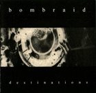 BOMBRAID Destinations album cover