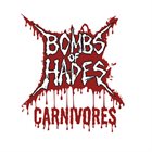 BOMBS OF HADES Carnivores album cover