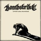 BOMBSTRIKE Livets Låga Slocknar album cover
