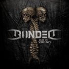 BONDED Rest In Violence album cover