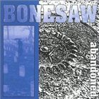 BONESAW (CA) Abandoned album cover