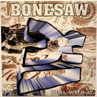 BONESAW (CA) Bonesaw / No Escape album cover
