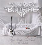 BONFIRE You Make Me Feel / The Best of Ballads album cover