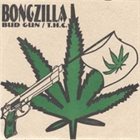 BONGZILLA Bongzilla / Meatjack album cover