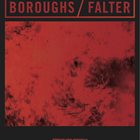 BOROUGHS Boroughs / Falter album cover