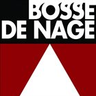 BOSSE-DE-NAGE Bosse-de-Nage (II) album cover