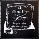 BOULDER Degenerates album cover