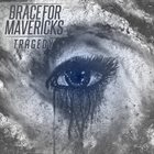 BRACE FOR MAVERICKS Tragedy album cover