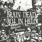 BRAIN DEAD Millennial Psychosis album cover