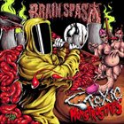BRAIN SPASM Toxic Monstrosities album cover