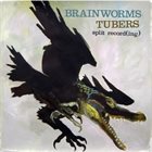 BRAINWORMS Split Record(ing) album cover
