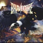 BRAVECORE Devastação album cover