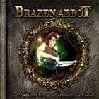 BRAZEN ABBOT A Decade Of Brazen Abbot album cover