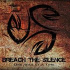 BREACH THE SILENCE One War At A Time album cover
