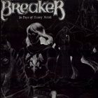 BREAKER In Days of Heavy Metal album cover