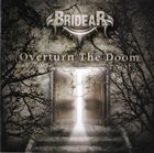 BRIDEAR Overturn The Doom album cover