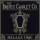 THE BRONX CASKET CO. Hellectric album cover