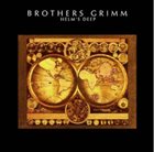 BROTHERS GRIMM Helm's Deep album cover