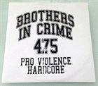 BROTHERS IN CRIME Pro Violence Hardcore album cover