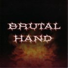 BRUTAL HAND Brutal Hand album cover