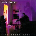 BRUTAL TRUTH — Kill Trend Suicide album cover