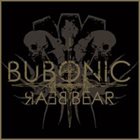 BUBONIC BEAR Bubonic Bear album cover