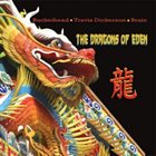 BUCKETHEAD — The Dragons Of Eden (with Travis Dickerson and Brain) album cover