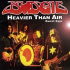 BUDGIE Heavier Than Air: Rarest Eggs album cover