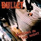 BULLET Speeding in the Night album cover