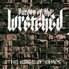 BURDEN OF THE WRETCHED The Edge Of Chaos album cover