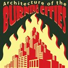 BURNING CITIES Architecture Of The Burning Cities album cover