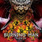 BURNING MAN Ronin album cover