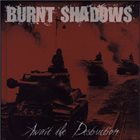 BURNT SHADOWS Await The Destruction album cover