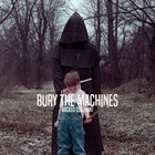 BURY THE MACHINES Wicked Covenant album cover