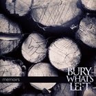BURY WHAT'S LEFT Memoirs album cover