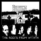 BURYING THE TREND The Roots from Within album cover