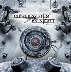 BY NIGHT Cipher System / By Night album cover