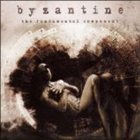 BYZANTINE The Fundamental Component album cover