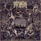 BYZANTINE To Release Is to Resolve album cover