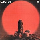 CACTUS Cactus album cover