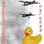 CALDERA Operation Duckstomper album cover