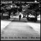 CAMAZOTZ We Are Close to Our Death album cover