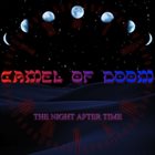 CAMEL OF DOOM The Night After Time album cover