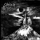CANCER SPREADING The Age Of Desolation album cover
