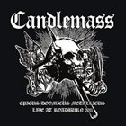 CANDLEMASS Epicus Doomicus Metallicus - Live at Roadburn 2011 album cover