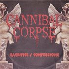 CANNIBAL CORPSE Sacrifice / Confessions album cover