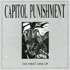 CAPITOL PUNISHMENT The First Line-Up album cover