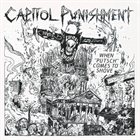 CAPITOL PUNISHMENT When Putsch Comes To Shove (Studio Recordings 1983-1986) album cover