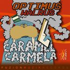 CARAMEL CARMELA Optimus Walrus album cover
