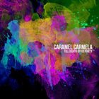 CARAMEL CARMELA Till Death Do Us Party album cover